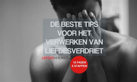 liefdesverdriet verwerken vrouw|15 tips voor liefdesverdriet verwerken die je laten genezen